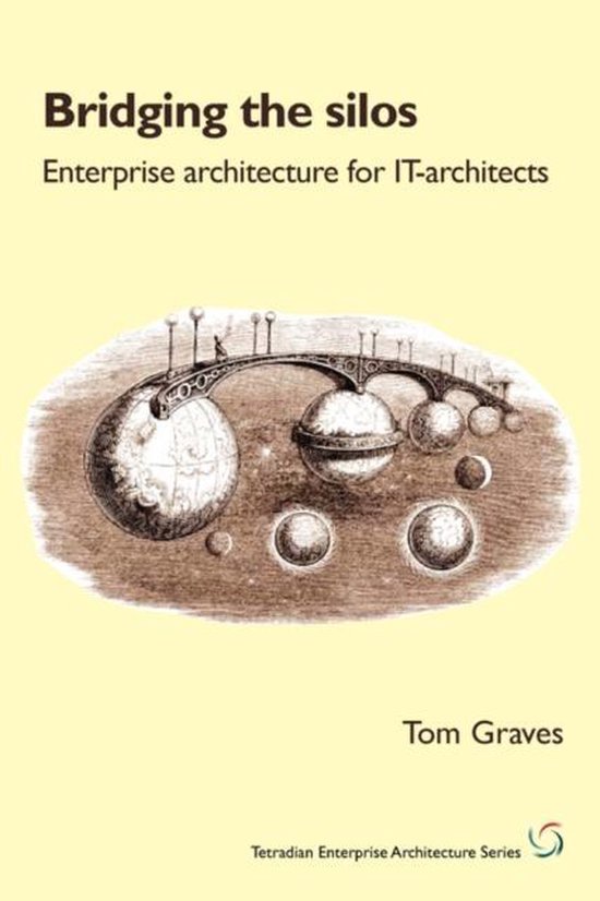 Tetradian Enterprise Architecture- Bridging the Silos - cover