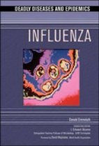 Deadly Diseases and Epidemics- Influenza