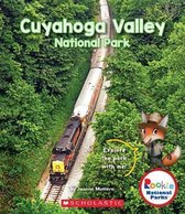 Rookie National Parks- Cuyahoga Valley National Park (Rookie National Parks)
