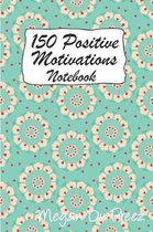 150 Positive Motivations