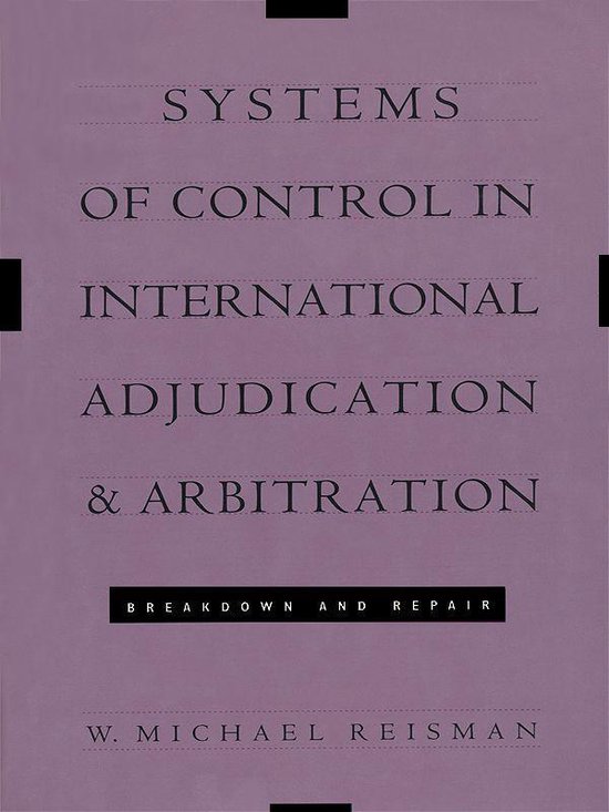 Systems of Control in International Adjudication and Arbitra ... - cover