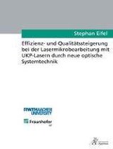 Eifel, S: Qualitätssteigerung bei der Lasermikrobearbeitung
