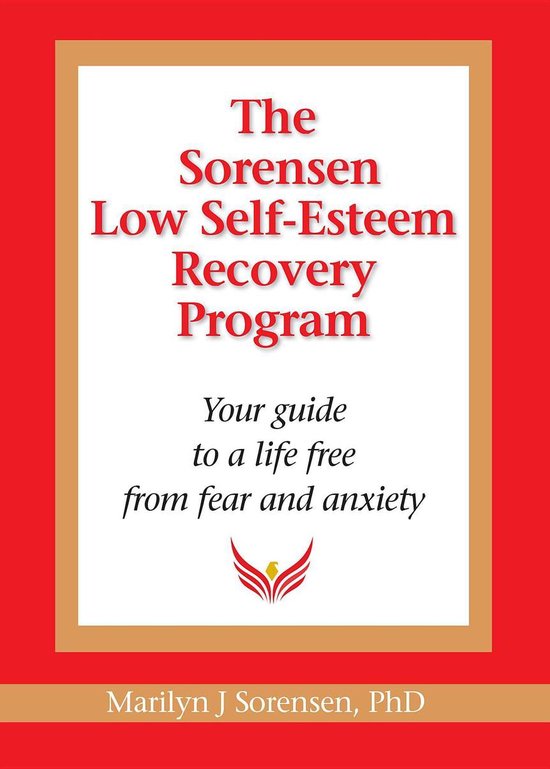 The Sorensen Low Self-Esteem Recovery Program - cover