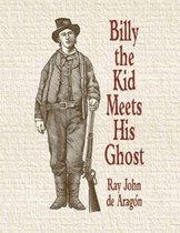 Billy the Kid Meets His Ghost