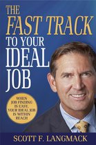 The Fast Track to Your Ideal Job