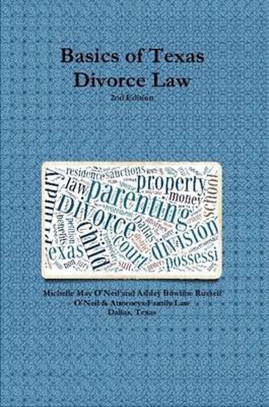 Basics of Texas Divorce Law, 2nd Edition 9781300350880 Michelle May