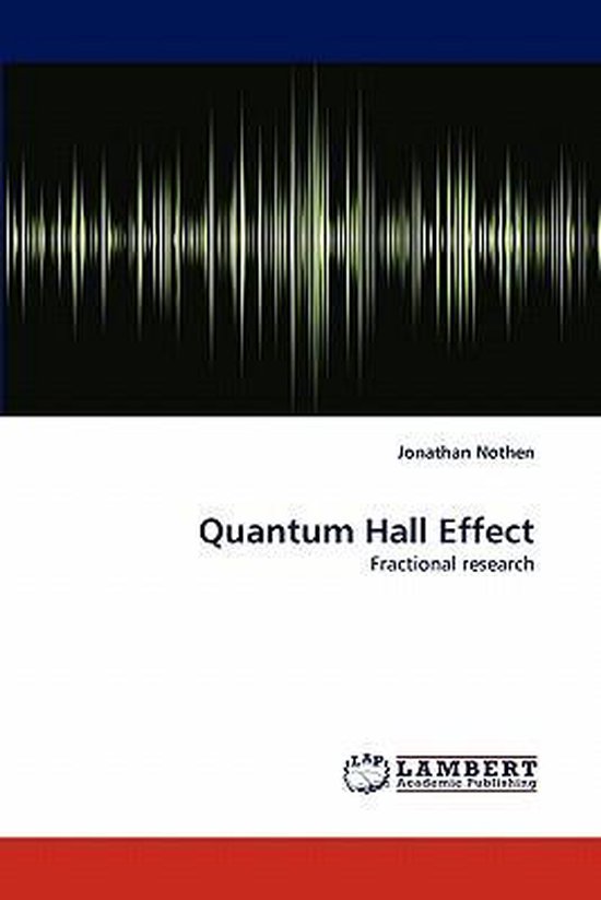 Quantum Hall Effect 9783844384888 Jonathan Nothen Boeken