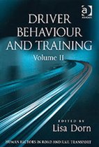 Driver Behaviour and Training: Volume 2