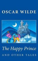 The Happy Prince and Other Tales