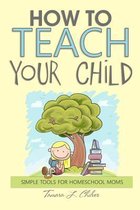 Omslag How to Teach Your Child