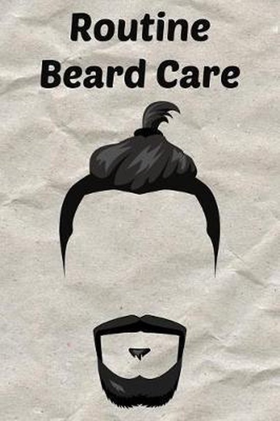 Routine Beard Care, Beard Care Log Books 9781728953526 Boeken