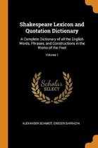 Shakespeare Lexicon and Quotation Dictionary