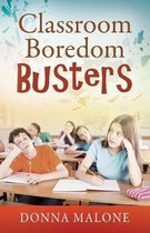 Classroom Boredom Busters