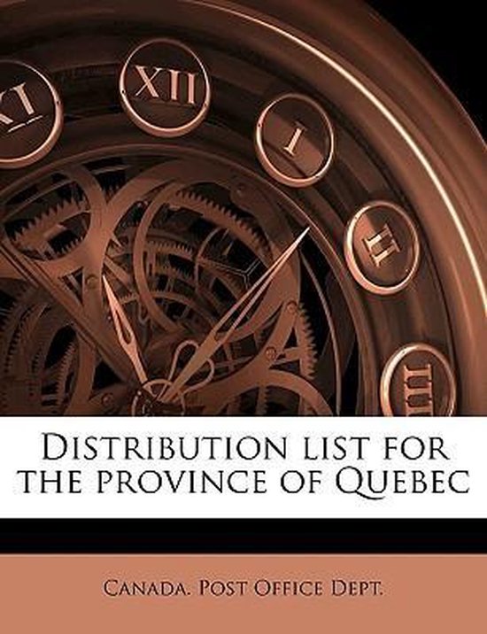 Distribution List for the Province of Quebec 9781149523810 Boeken