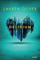 Delirium. La trilogia