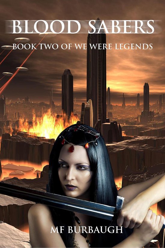We Were Legends - Blood Sabers
