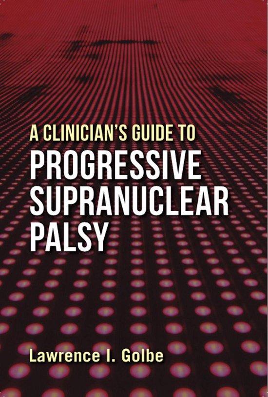 A Clinician's Guide to Progressive Supranuclear Palsy - cover
