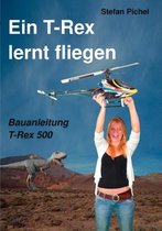 Ein T-Rex lernt fliegen