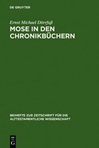 Beihefte Zur Zeitschrift F�r die Alttestamentliche Wissensch- Mose in den Chronikb�chern