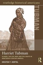 Routledge Historical Americans - Harriet Tubman