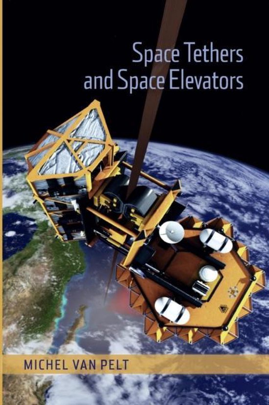 Space Tethers and Space Elevators - cover