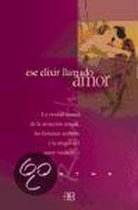 Ese elixir llamado amor/ That Elixir Called Love