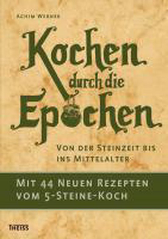 Boekomslag met perkament-achtergrond, titel Kochen durch die Epochen en illustratie van een kookpot.