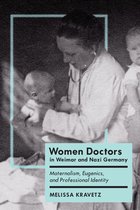 German and European Studies - Women Doctors in Weimar and Nazi Germany