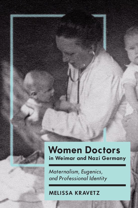 German and European Studies - Women Doctors in Weimar and Na ... - cover