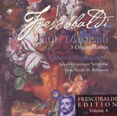 Frescobaldi Edition Vol 4: Fiori Musicali