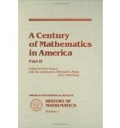 History of Mathematics-A Century of Mathematics in America, Part 2