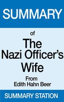 Summary of The Nazi Officer’s Wife