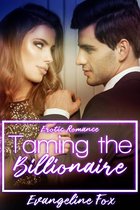 Erotica - Taming the Billionaire