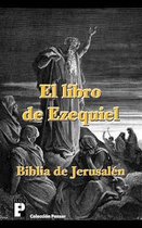 El Libro de Ezequiel (Biblia de Jerusal n)
