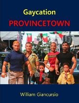 Gaycation PROVINCETOWN