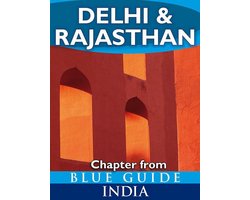 Delhi & Rajasthan - Blue Guide Chapter
