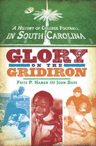 Sports - A History of College Football in South Carolina