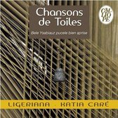 Ligeriana - Chansons De Toiles