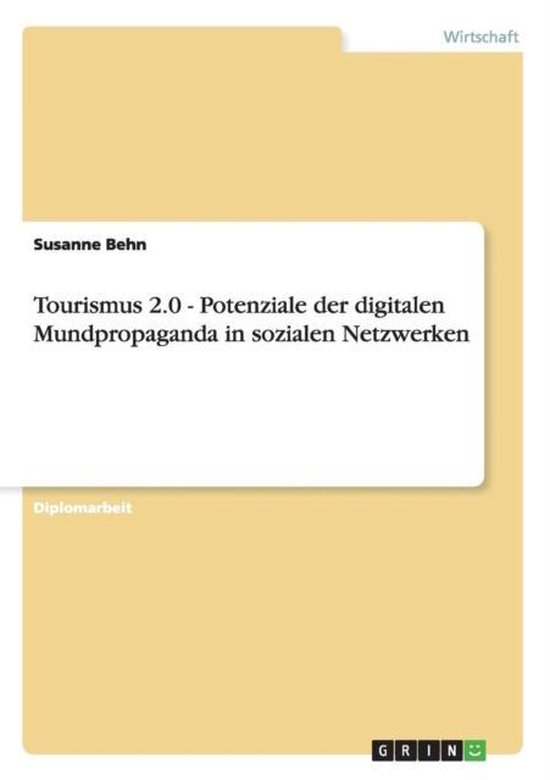 Tourismus 2.0 - Potenziale Der Digitalen Mundpropaganda in S ... - cover