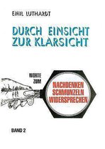 Durch Einsicht zur Klarsicht, Band 2