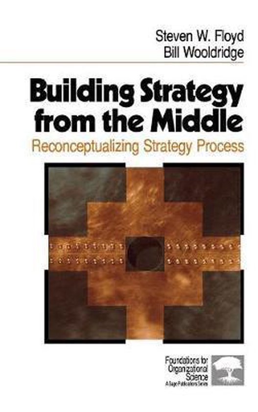 Foundations for Organizational Science- Building Strategy fr ... - cover