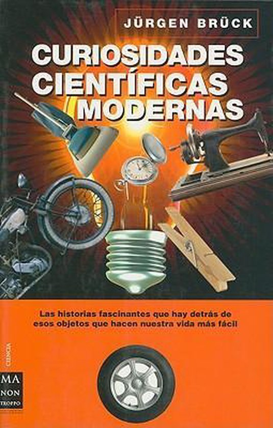 Curiosidades cientificas modernas / Modern Scientific Curios ... - cover
