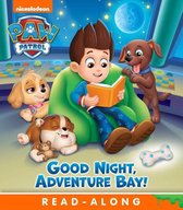 PAW Patrol - Goodnight, Adventure Bay! (PAW Patrol)