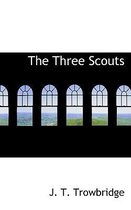 The Three Scouts