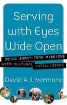 Serving with Eyes Wide Open