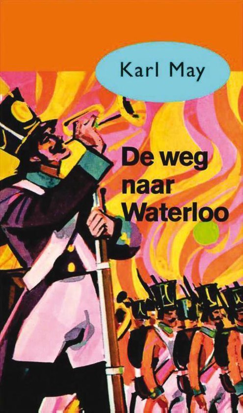 Cover van het boek 'De weg naar Waterloo' van Karl May