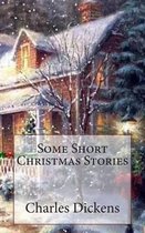 Some Short Christmas Stories