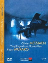 Messiaen: Vingt Regards sur l'Enfant-Jésus [DVD Video]