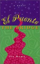 El Puento/the Bridge