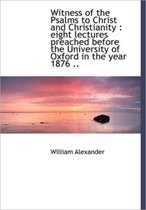 Witness of the Psalms to Christ and Christianity